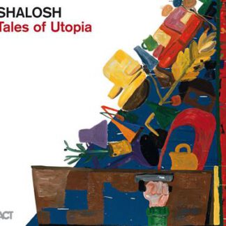 Shalosh - Tales of Utopia