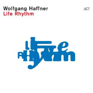 Wolfgang Haffner - Joy Of Life