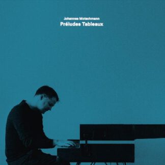 Johannes Motschmann -  Préludes Tableaux