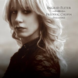 Ingrid Fliter - Frederic Shopin: Preludes