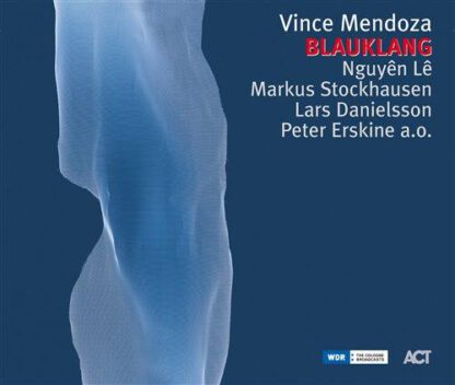 Vince Mendoza - Blauklang