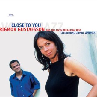 Rigmor Gustafsson - Close To You