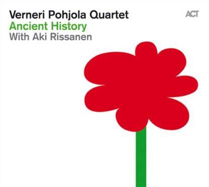 Verneri Pohjola Quartet - Ancient History (signerat exemplar)