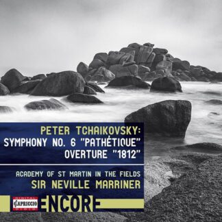 Academy of St. Martin in the Fields/ Marriner - Peter Thaikovskij: Symphony No. 6 & 1812 Overture