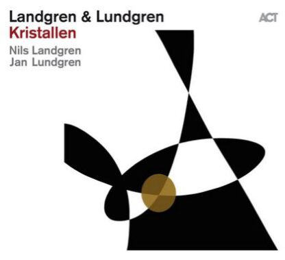 Nils Landgren & Jan Lundgren - Kristallen