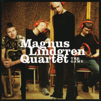 Magnus Lindgren Quartet - The Game