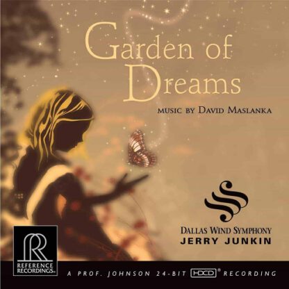 Dallas Wind Symphony / Jerry Junkin - David Maslanka: Garden Of Dreams