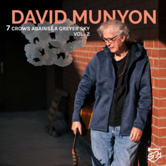 David Munyon - 7 Crows Against a Greyer Sky (Vol.2)