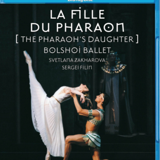 Bolshoi Ballet - Pharao's Daughter